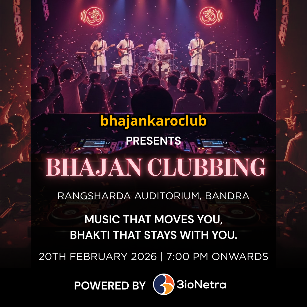 Bhajan Clubbing – The New Wave of Devotion - 20th Feb Mumbai